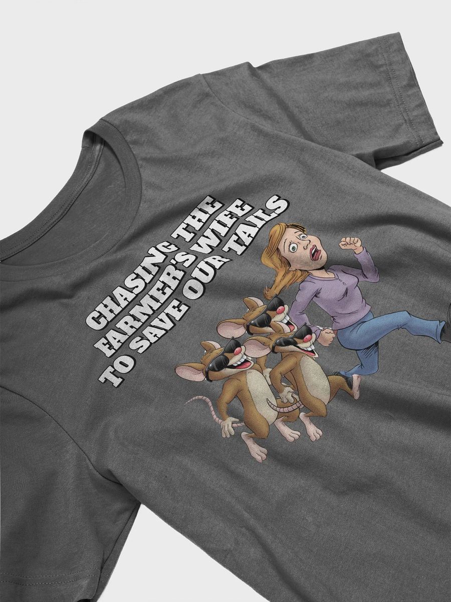Chasing The Farmer's Wife - Three Blind Mice - Parody T-shirt product image (3)