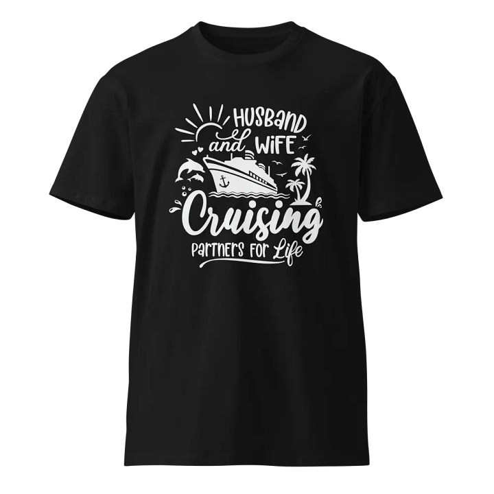 Husband & Wife Cruising Partners For Life Unisex Premium Dark Colours T-Shirt product image (1)