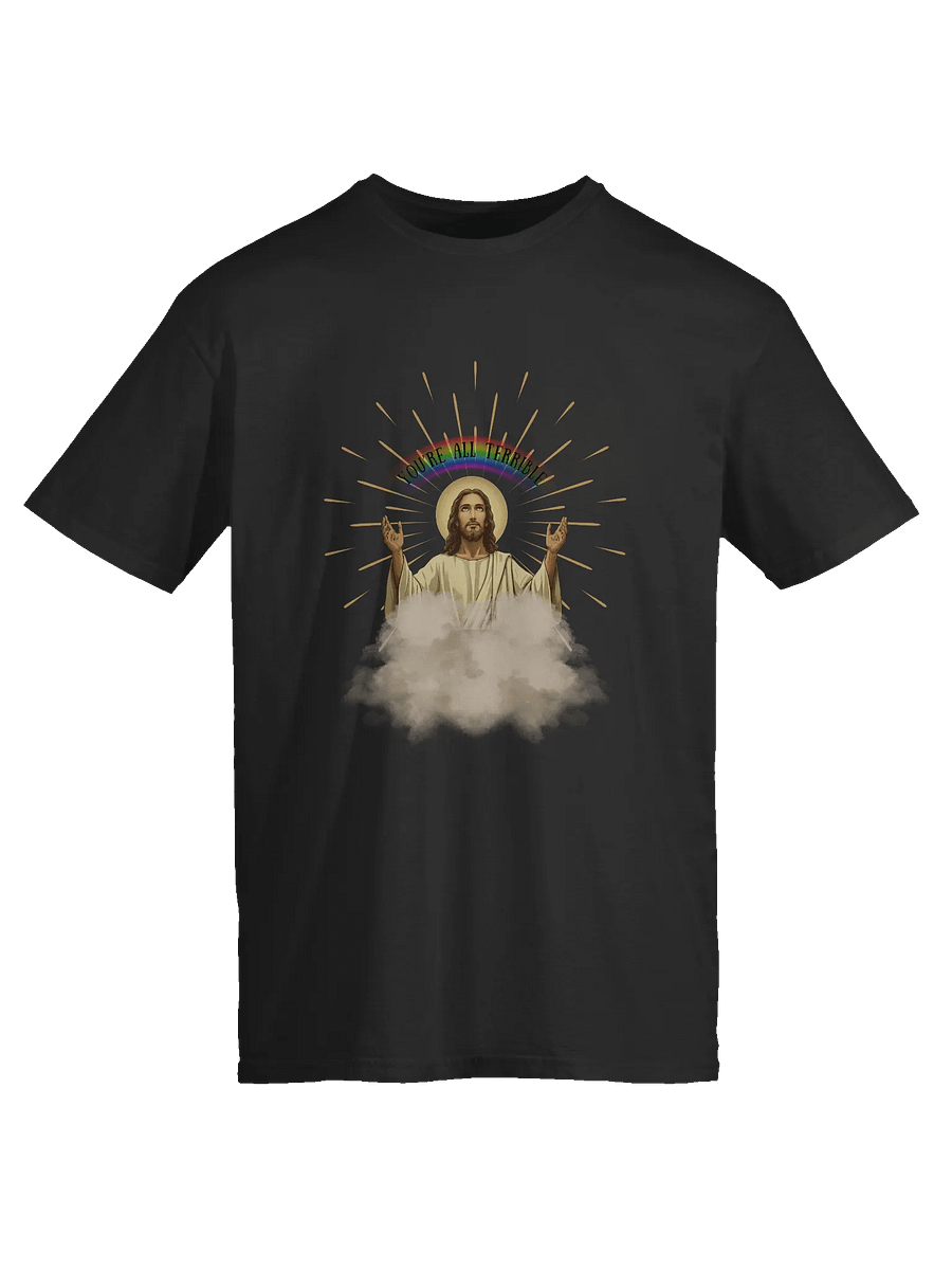 You're All Terrible Tee product image (23)