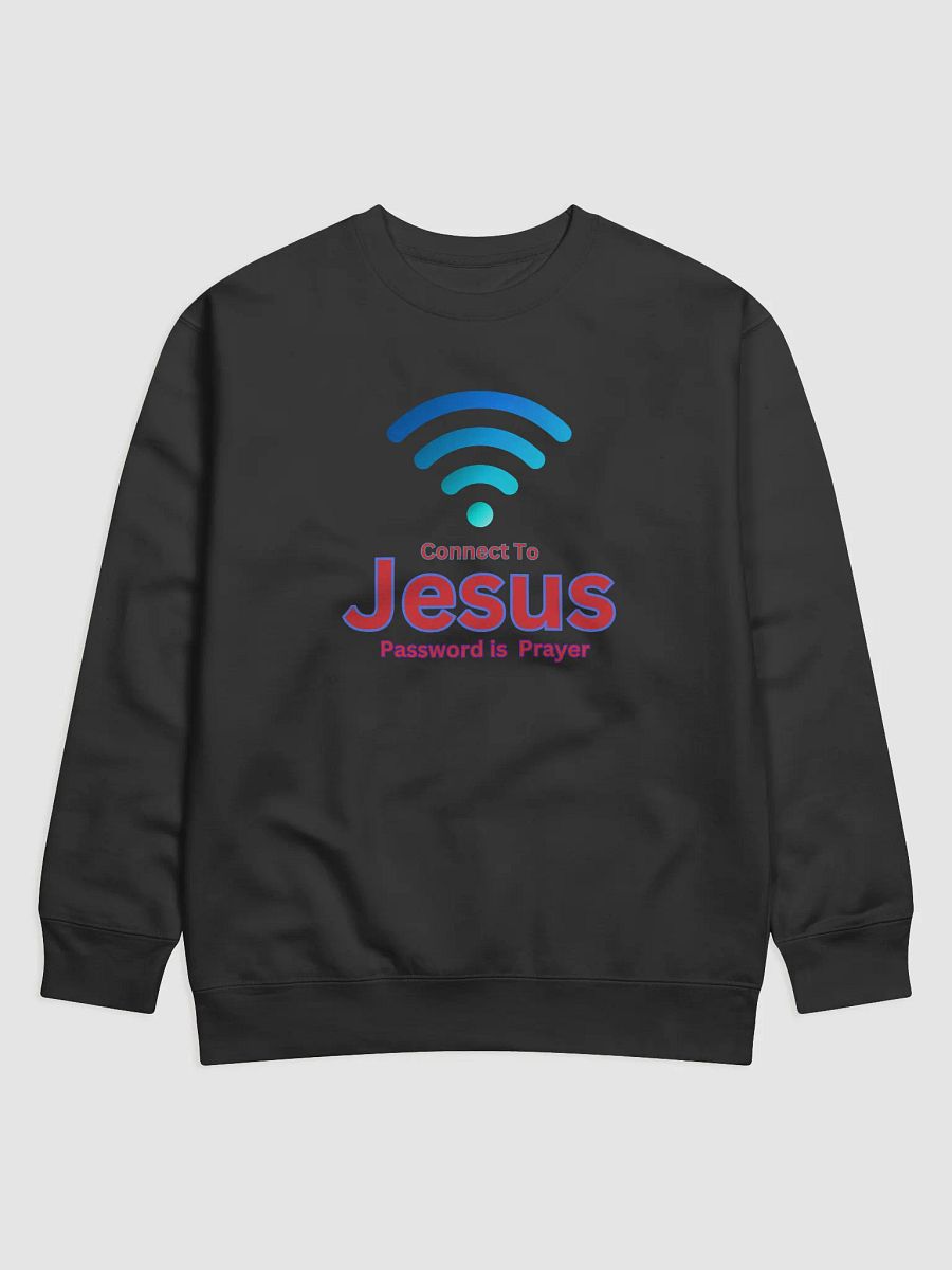 Connect to Jesus Premium Sweatshirt product image (1)