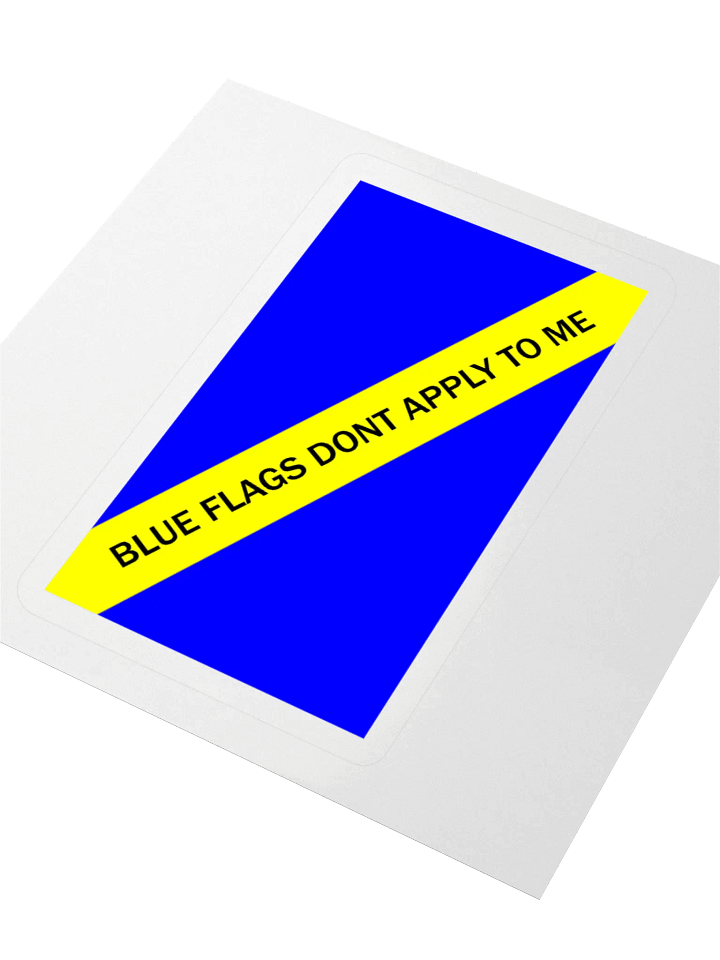Blue Flags Don't Apply Sticker product image (2)