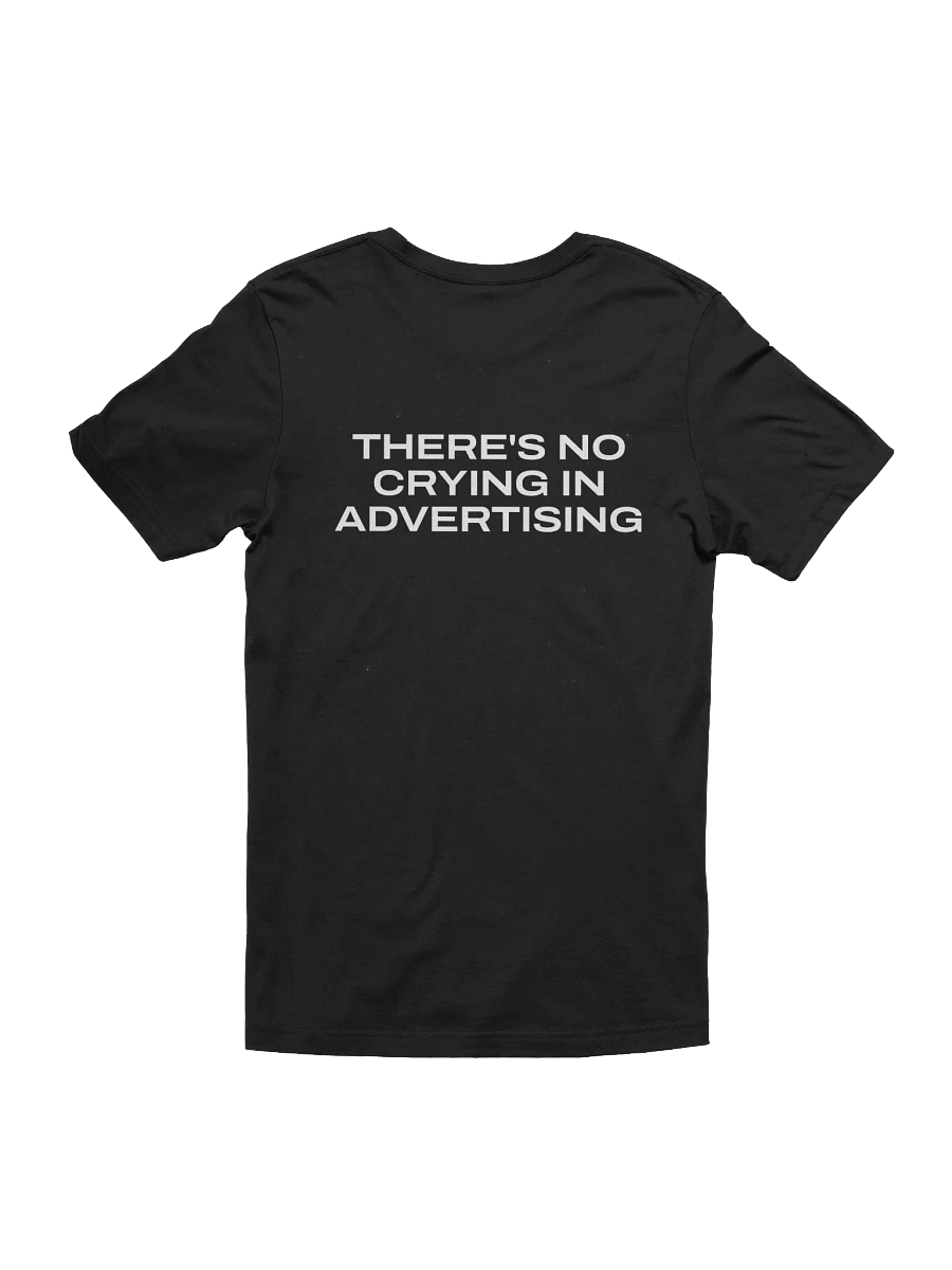 No Crying in Advertising - Back - Tee product image (3)