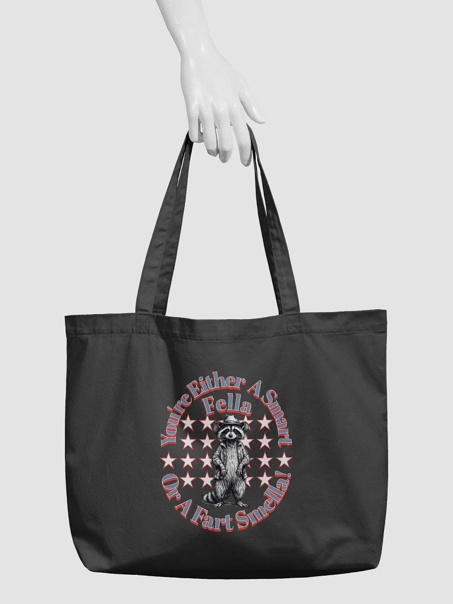 Youre Either A Smart Fella Or A Fart Smella Raccoon Wild West Eco Tote product image (5)