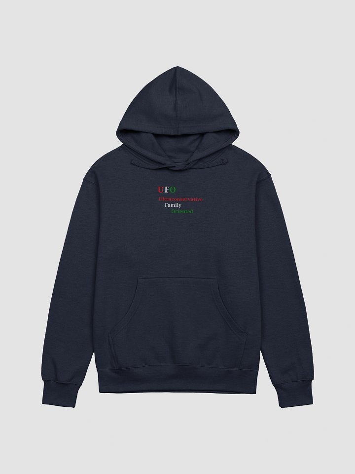 UFO Ultraconservative Family Oriented Hoodie product image (1)