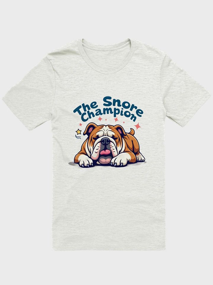 Bulldog: The Snore Champion – The Ultimate T-Shirt for Bulldog Lovers product image (1)