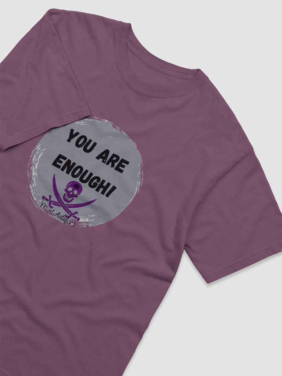 You Are Enough Tshirt product image (21)