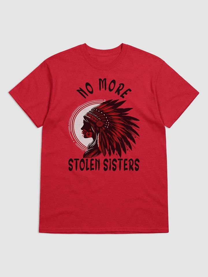 No More Stolen Sister MMIW Shirt product image (1)