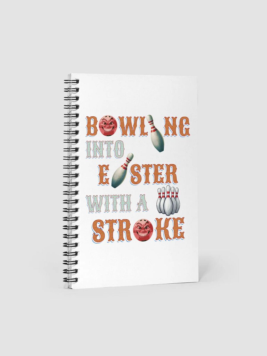 Bowling Into Easter With A Strike Fun Spiral Notebook product image (2)