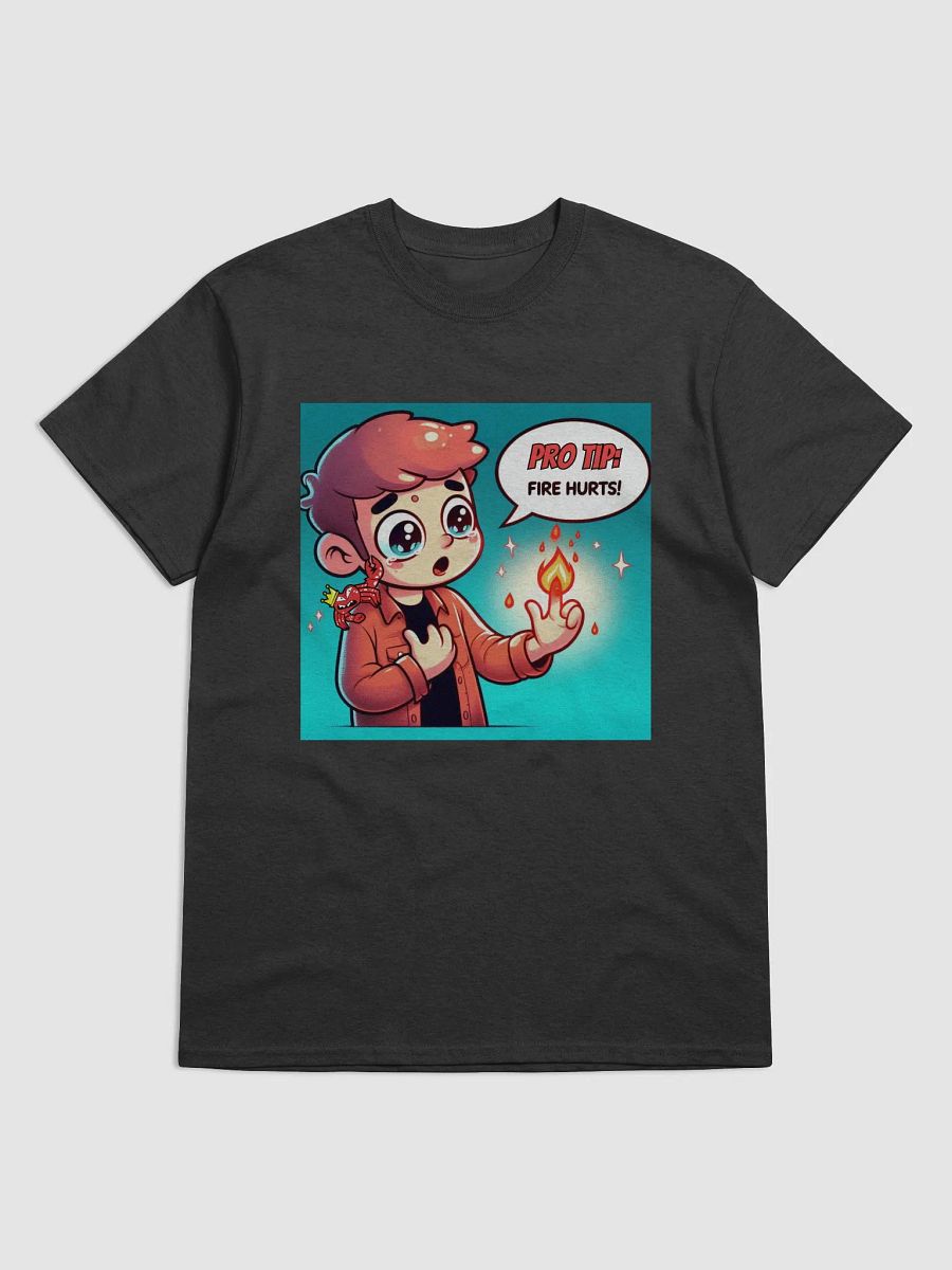 Pro Tip: Fire Hurts! Crabby T-Shirt product image (1)