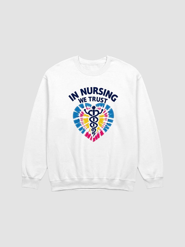 Trust in Nursing Tie-Dye Crewneck Sweatshirt product image (1)