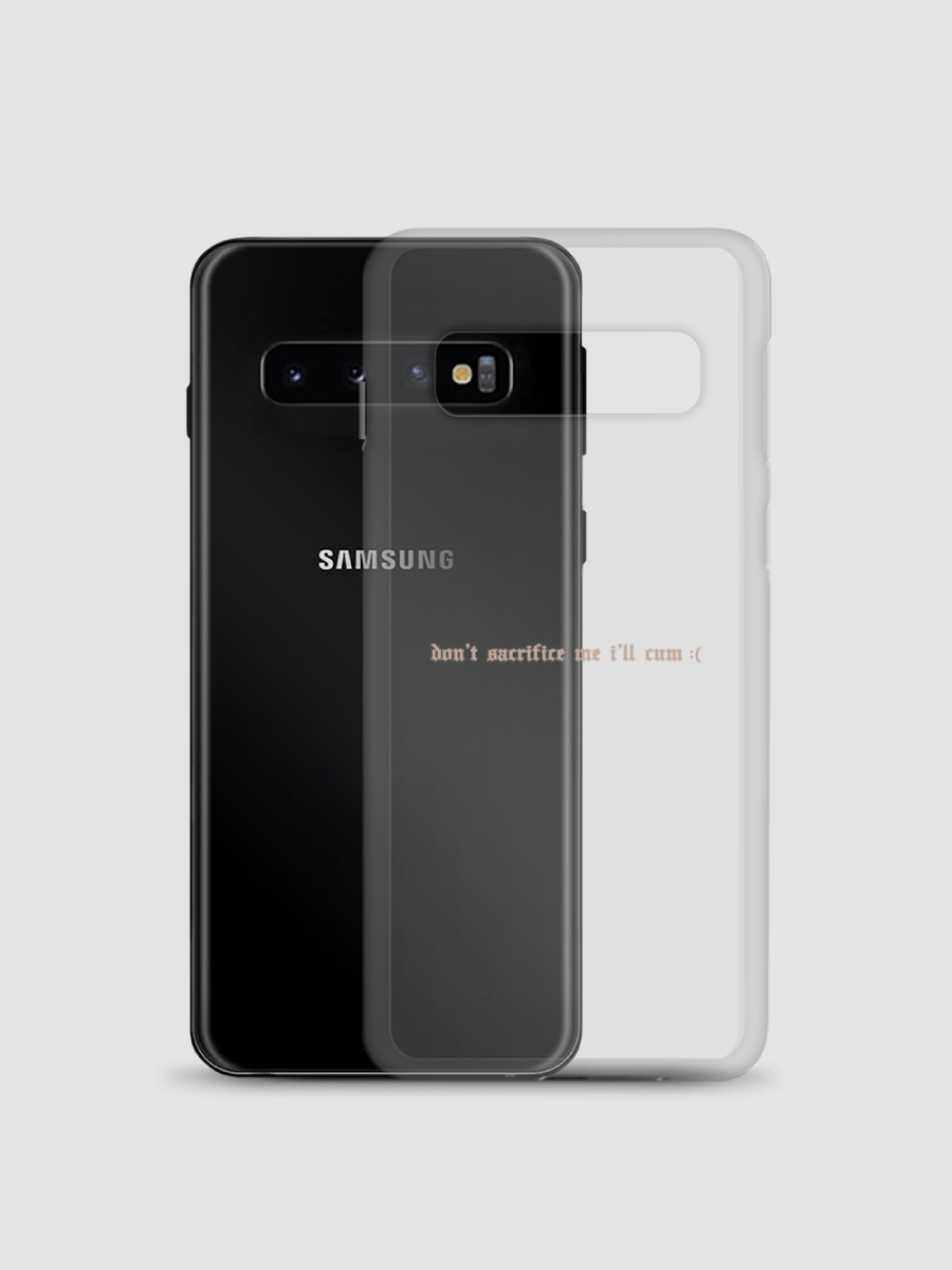 'don't sacrifice me I'll cum :(' Clear Case for Samsung® VERSION 1 product image (3)