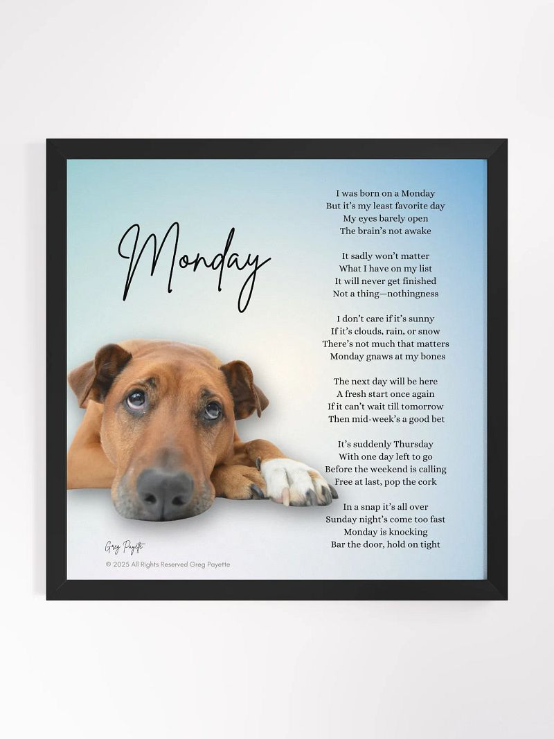 "Monday" - a Poem by Greg Payette