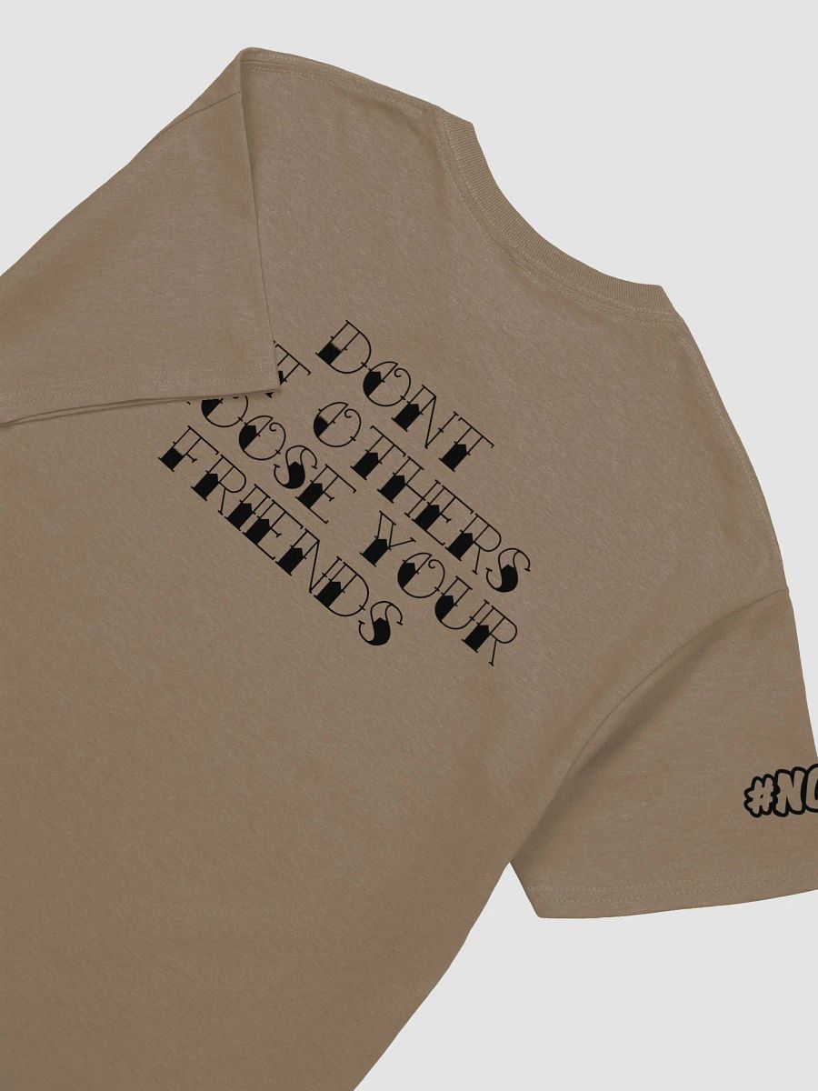 Choose Your Friends Tee product image (30)