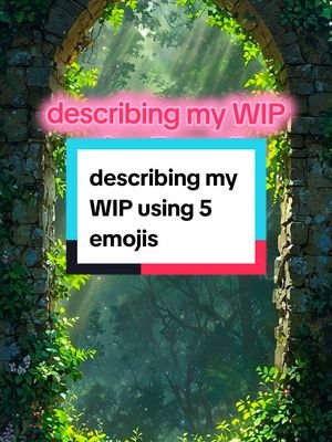 Using emojis to describe my WIP #booktok #bookish #wip #authortok #writertok 