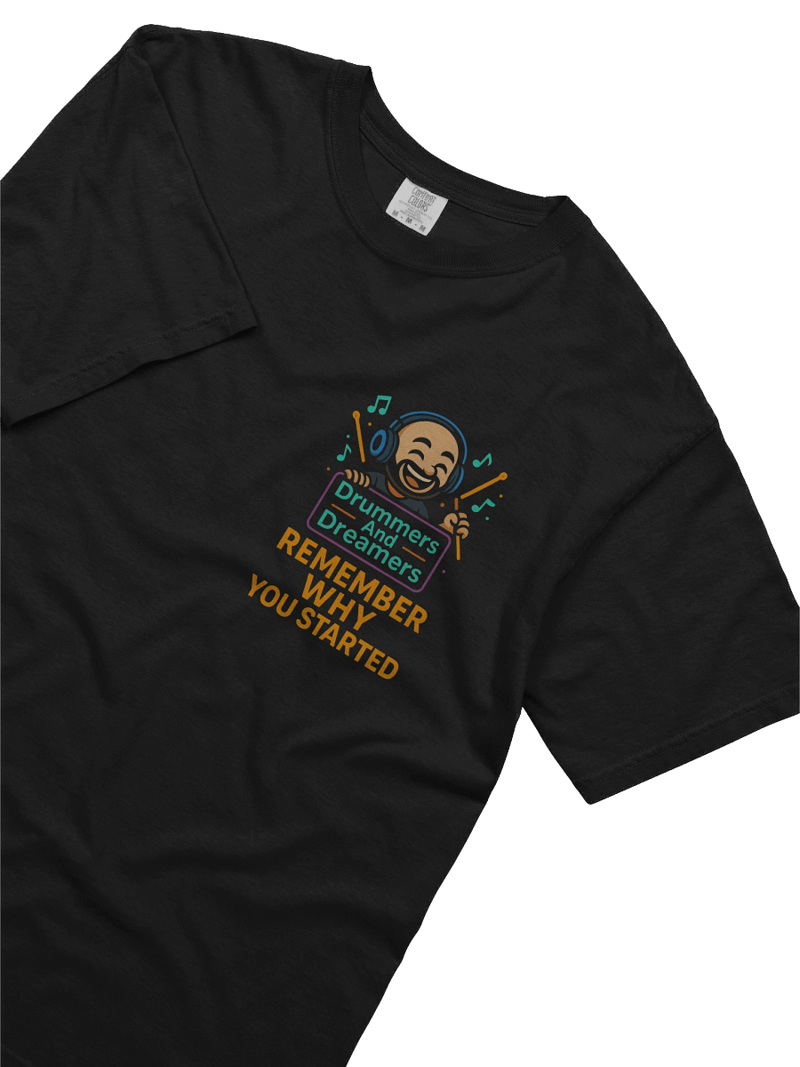 “Remember Why You Started” — DREAM LOUD Tee product image (3)