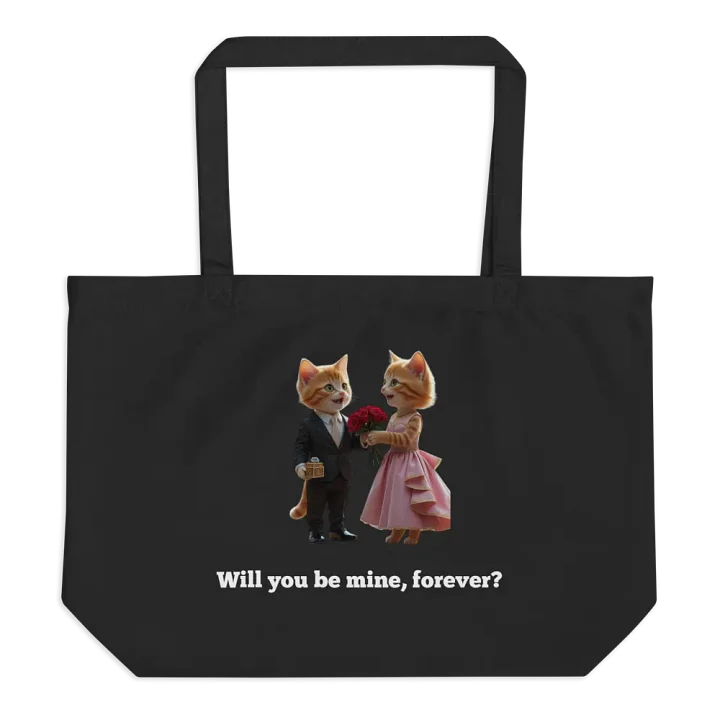 Organic Tote Bag - Will you be mine, forever? product image (1)