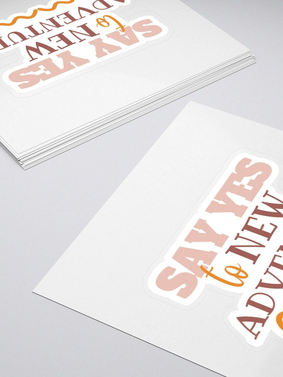Say Yes to New Adventures Sticker product image (5)