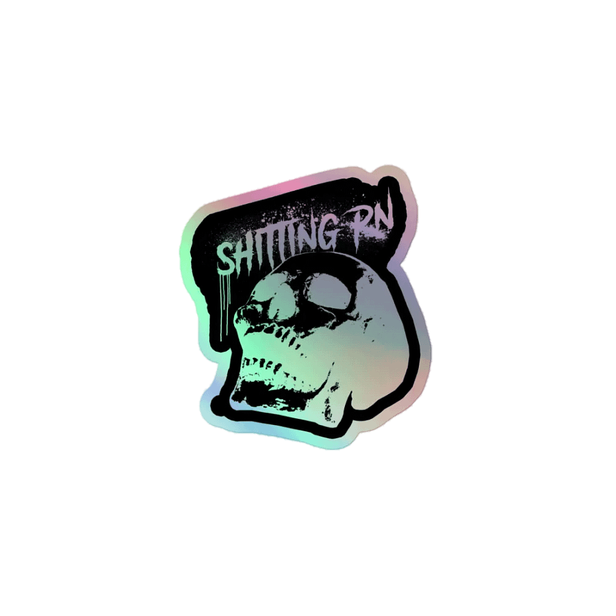 SHITTING RN HOLOGRAPHIC STICKER product image (1)