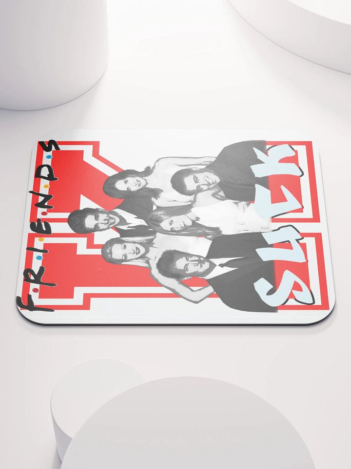 SUCKS to be FRIENDS | Mouse Pad product image (1)