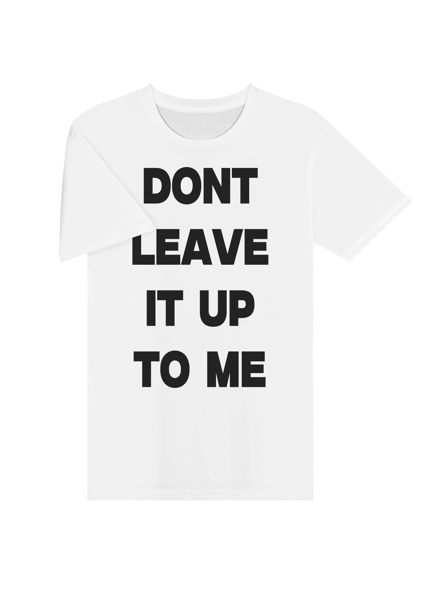 Don't Leave It Up To Me product image (3)