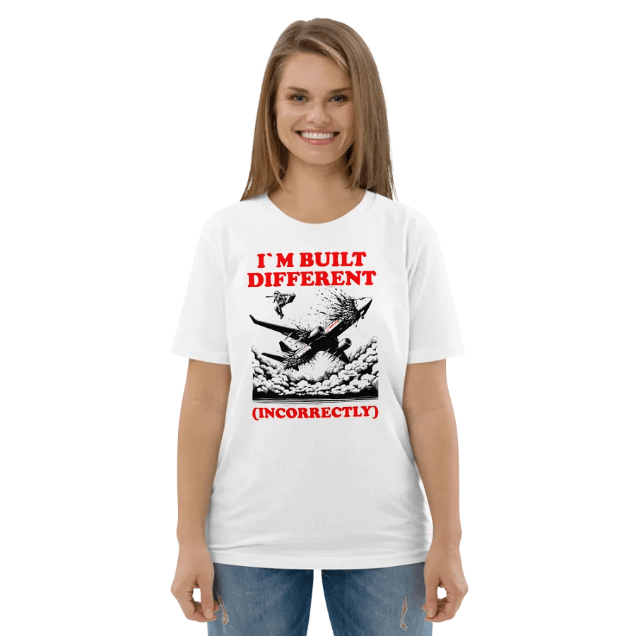 I`M BUILT DIFFERENT INCORRECTLY 737 MAX FUNNY SHIRT product image (5)