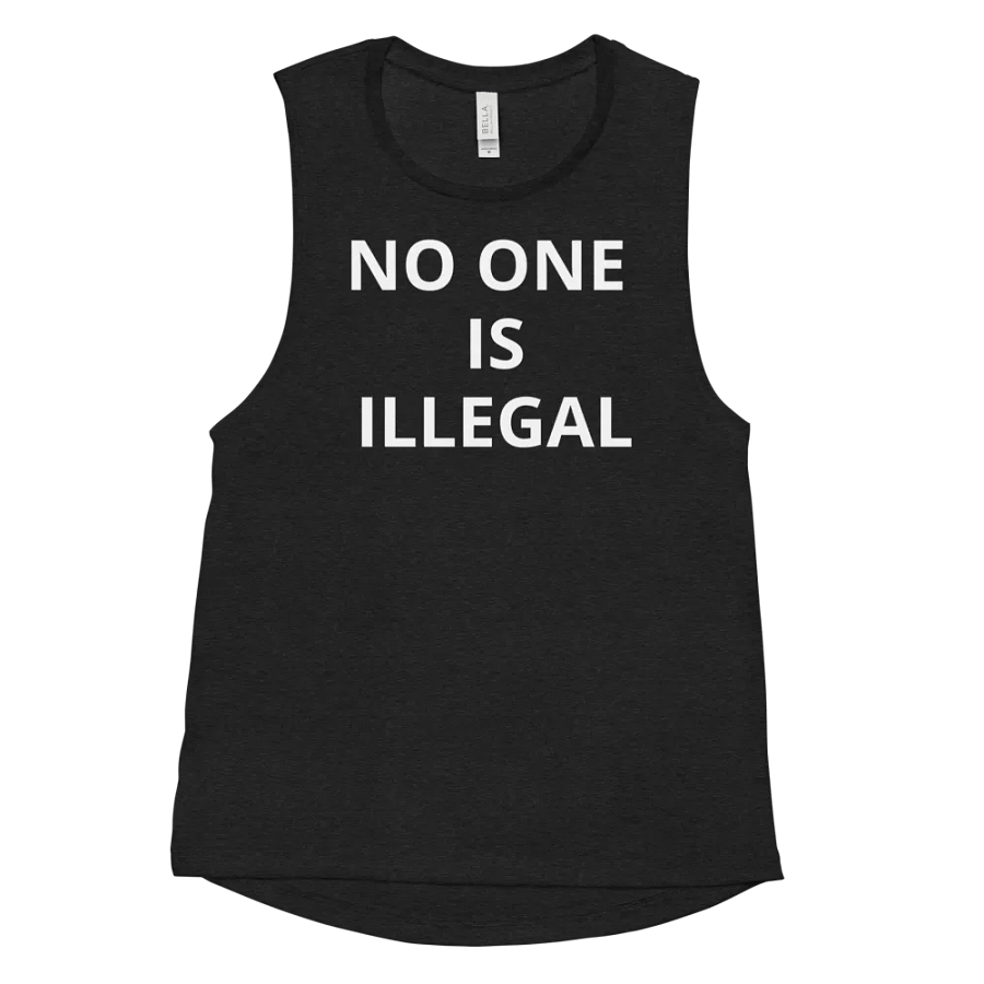 PRIS- NO ONE IS ILLEGAL-WOMEN'S FLOWY MUSCLE TANK product image (11)