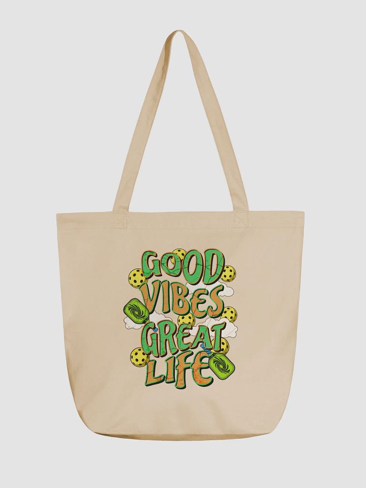 Good Vibes Great Life Pickleball Eco-Friendly & Playful Tote product image (5)