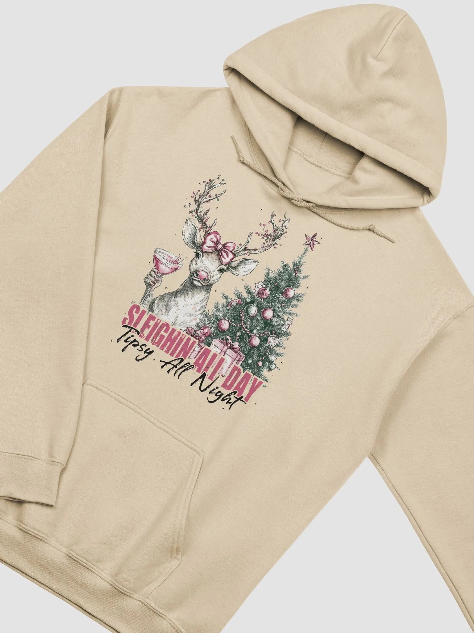 Sleighin all day tipsy all night Hoodie product image (2)