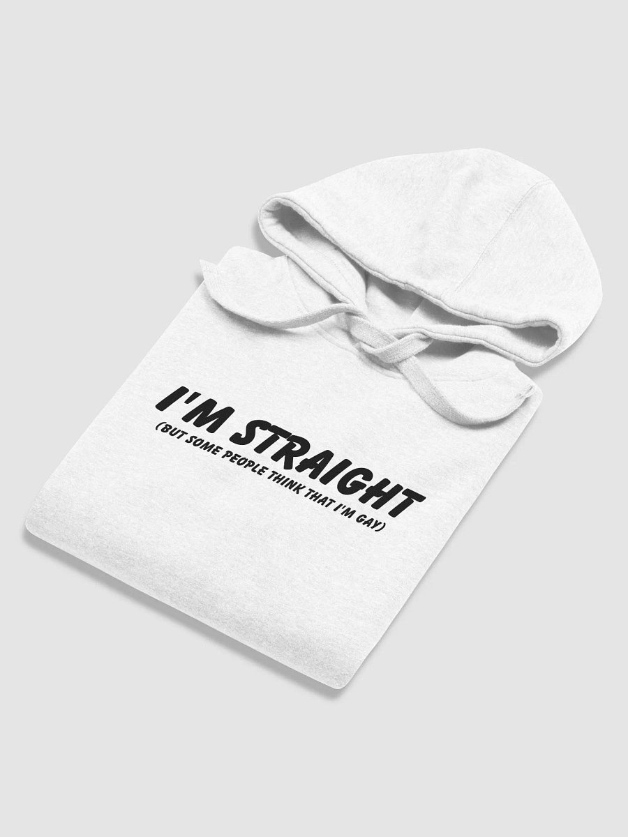 I'm Straight (but some people think that i'm gay) - Hoodie product image (5)