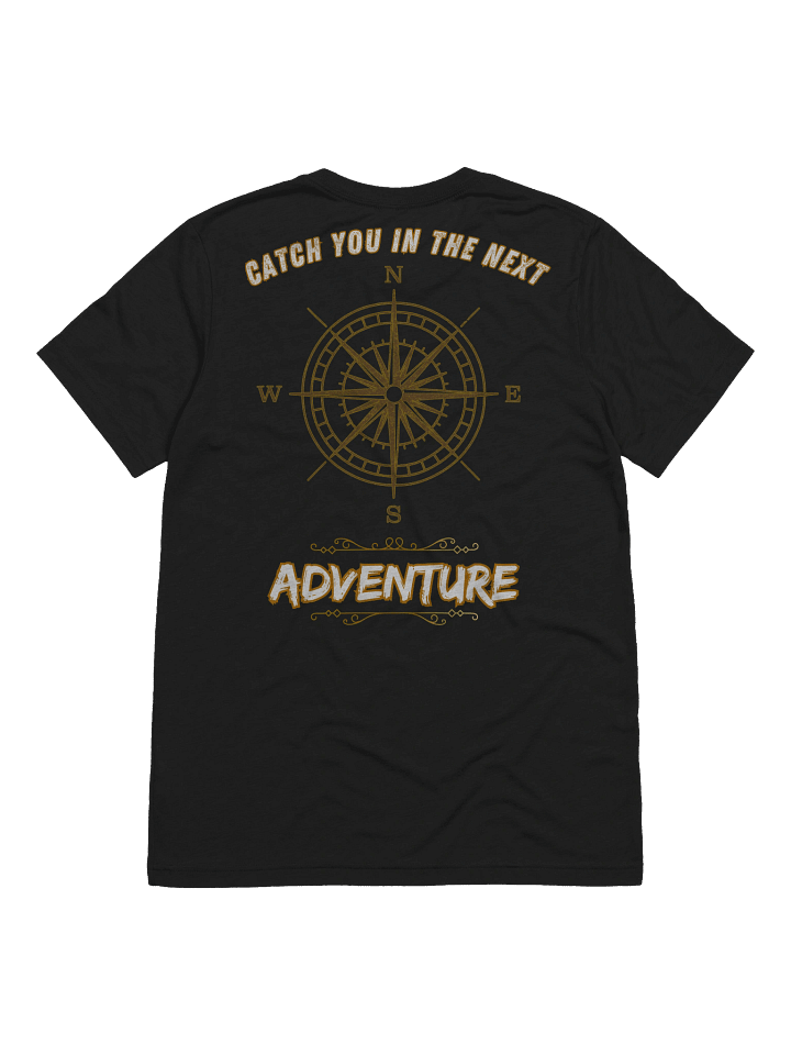 Catch you in the next Adventure - Basic (Back design) product image (7)