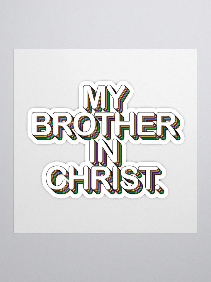 'My Brother In Christ' Sticker product image (1)
