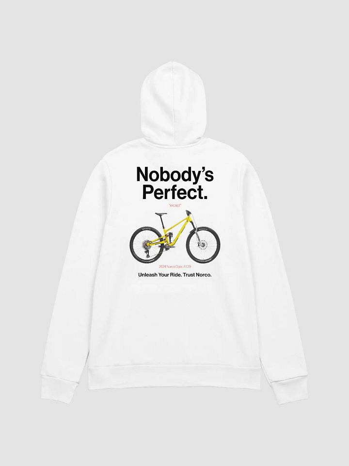 Nobody's Perfect - Norco Hoodie! product image (1)