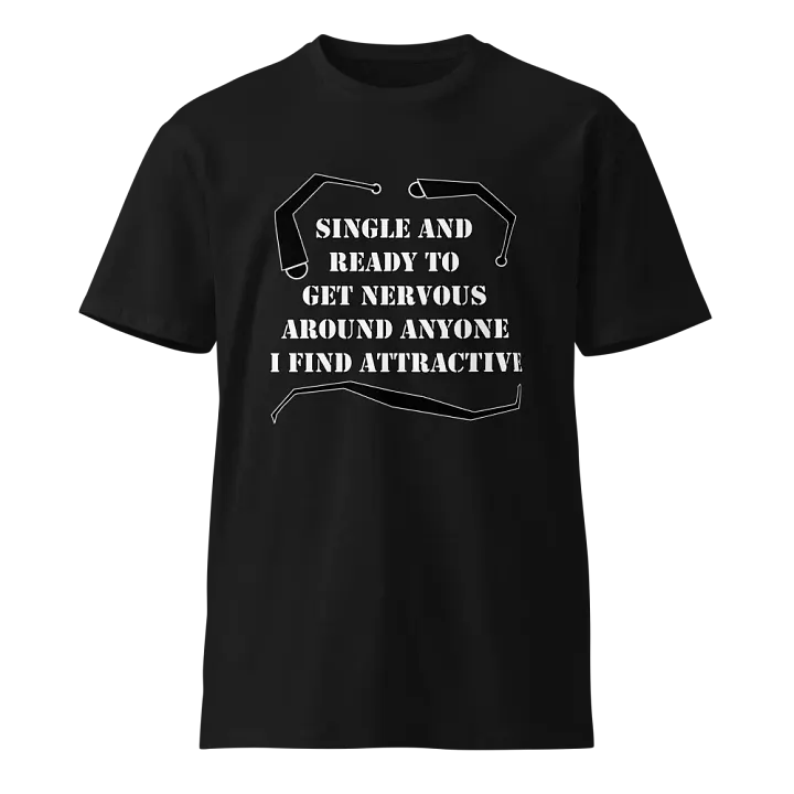 Single and Ready to Get Nervous Meme product image (1)