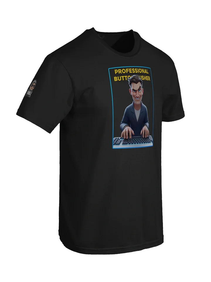 Professional Button Pusher T-Shirt product image (2)