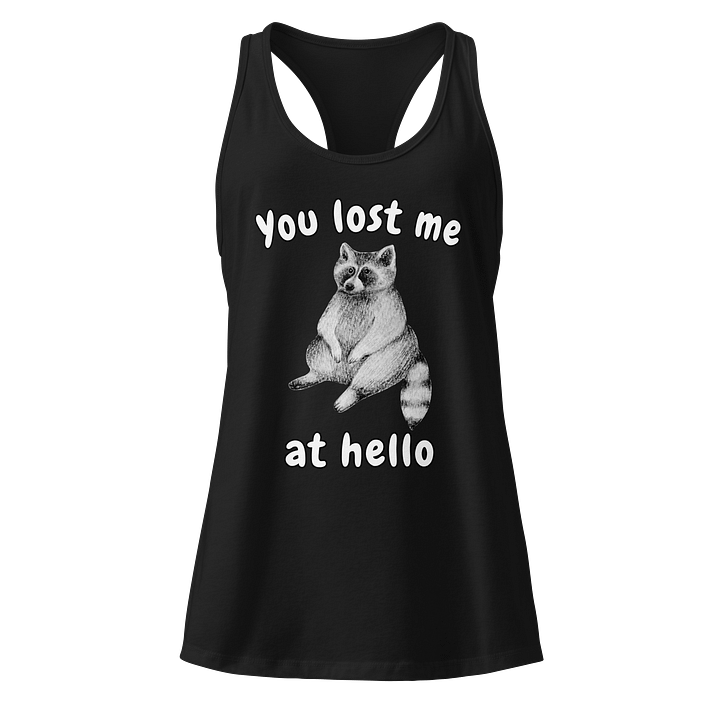 You lost me at hello Tank product image (1)