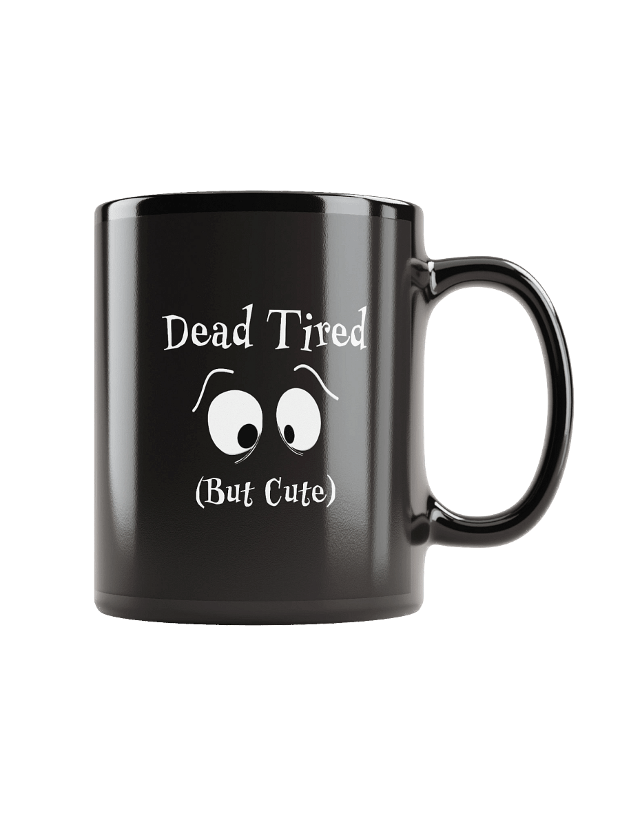 Dead Tired But Cute – Sleepy-Eyed Cartoon Ceramic Mug product image (2)
