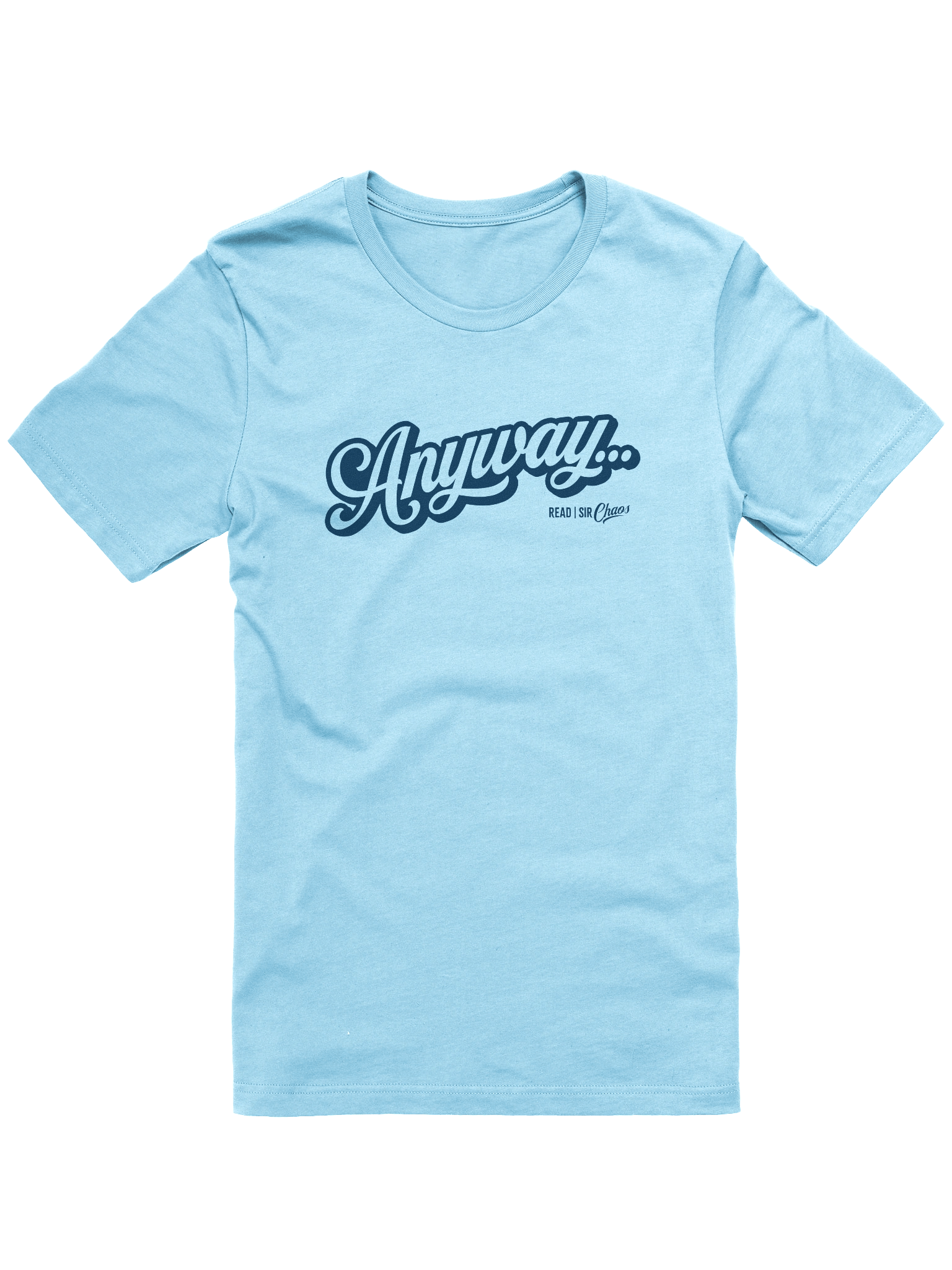 Anyway... Tshirt (Blue solid) product image (1)