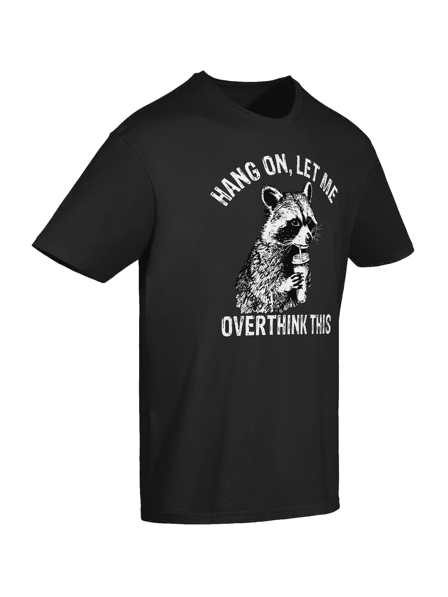 Funny Raccoon Sippin' T-Shirt product image (3)