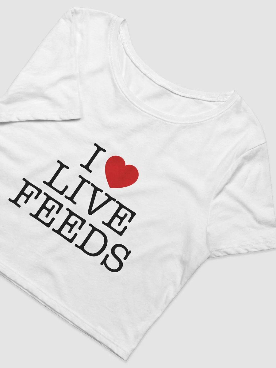 I <3 Live Feeds Crop Tee product image (3)