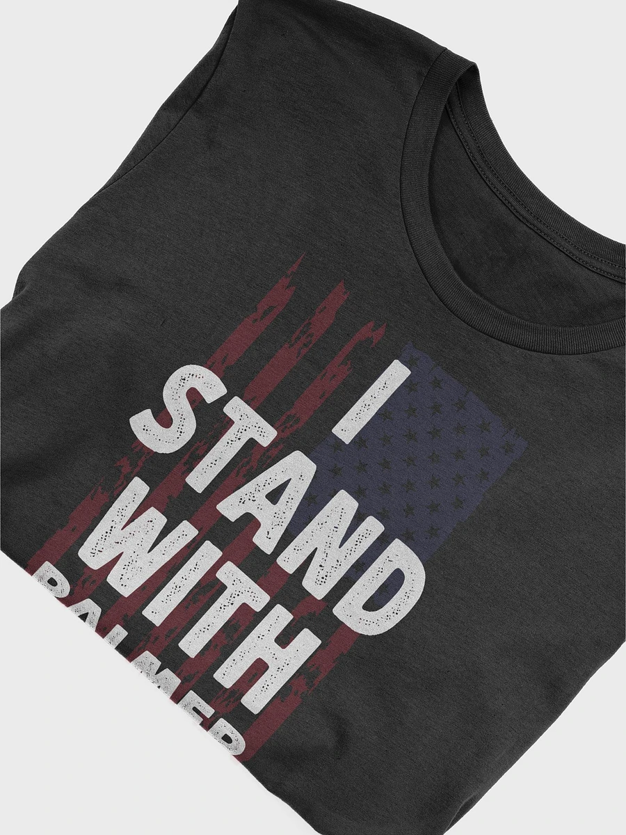 I Stand With Palmer Support Palmer Politic T-Shirt product image (5)