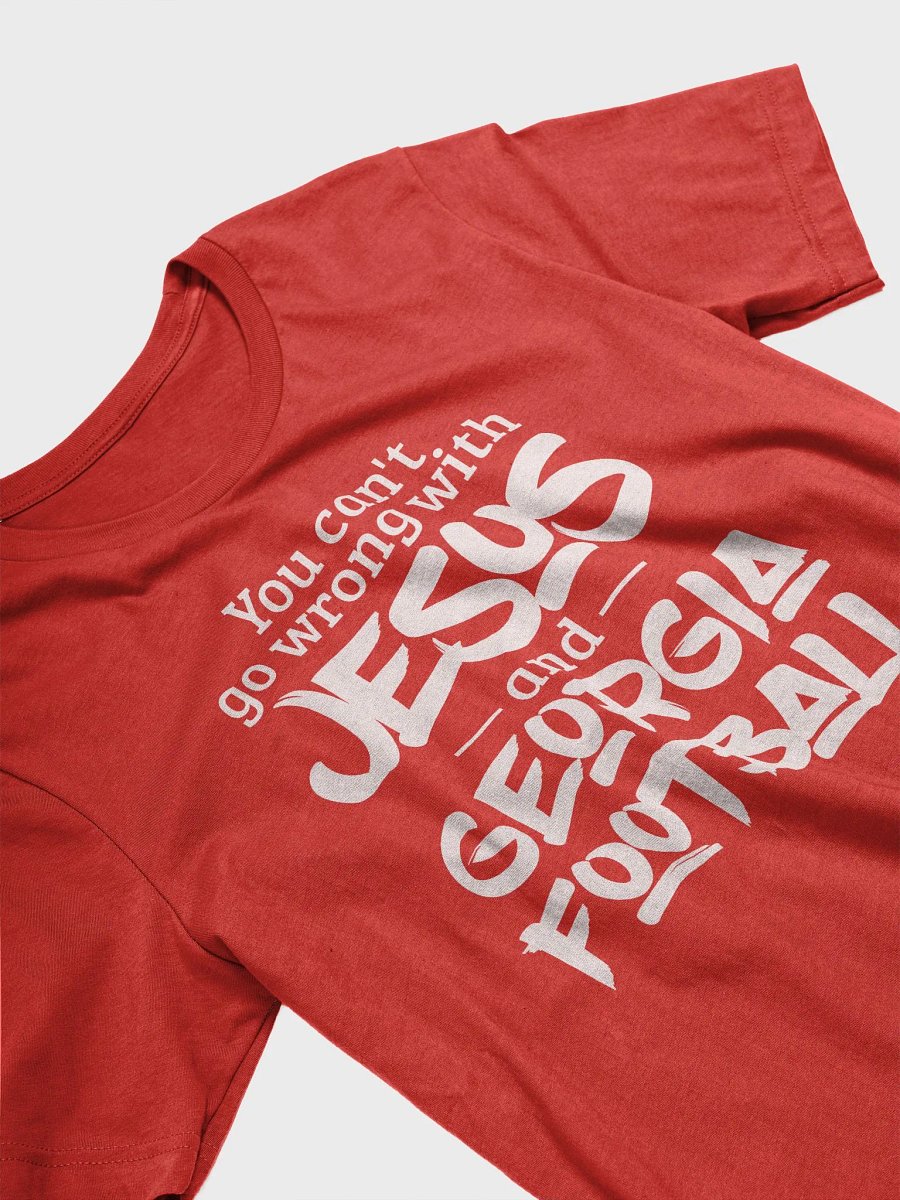 Georgia Football Jesus Tee - You Can't Go Wrong with Jesus and Georgia Football product image (14)