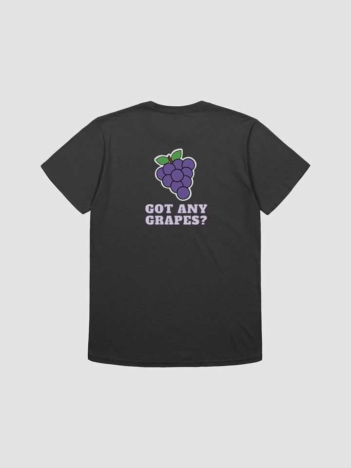 Got Any Grapes T-Shirt product image (1)