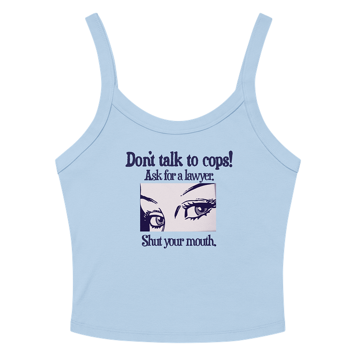 Don't Talk To Cops Micro-Rib Tank Top product image (2)