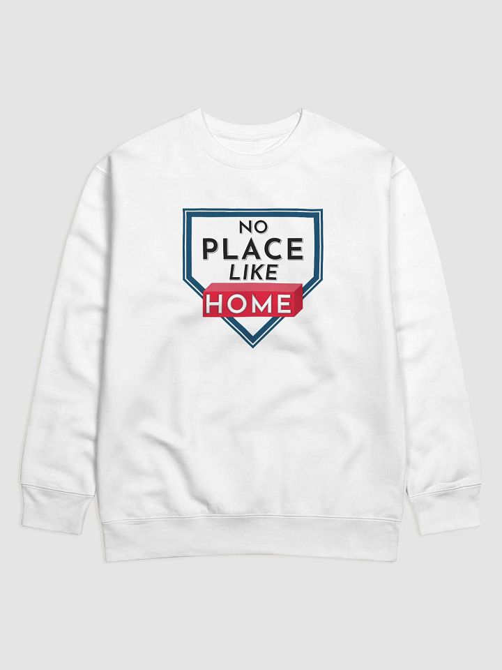 No Place Like Home | Crewneck product image (1)