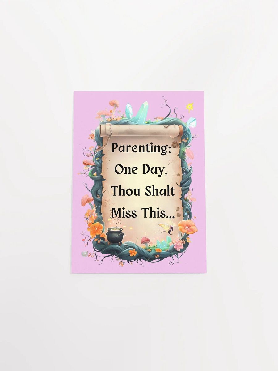 Parenting: One Day, Thou Shalt Miss This – Funny Mom Wall Art, Fairytale Parenting Humor, Home Decor Gift product image (46)