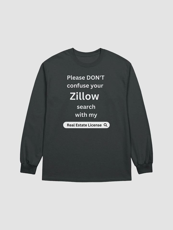 Dont Confuse Zillow Search with my Real Estate License! product image (1)
