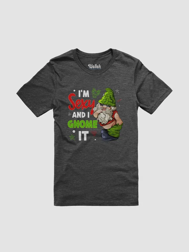 Sexy Gnome - Graphic Tee for Gnome Fans product image (1)