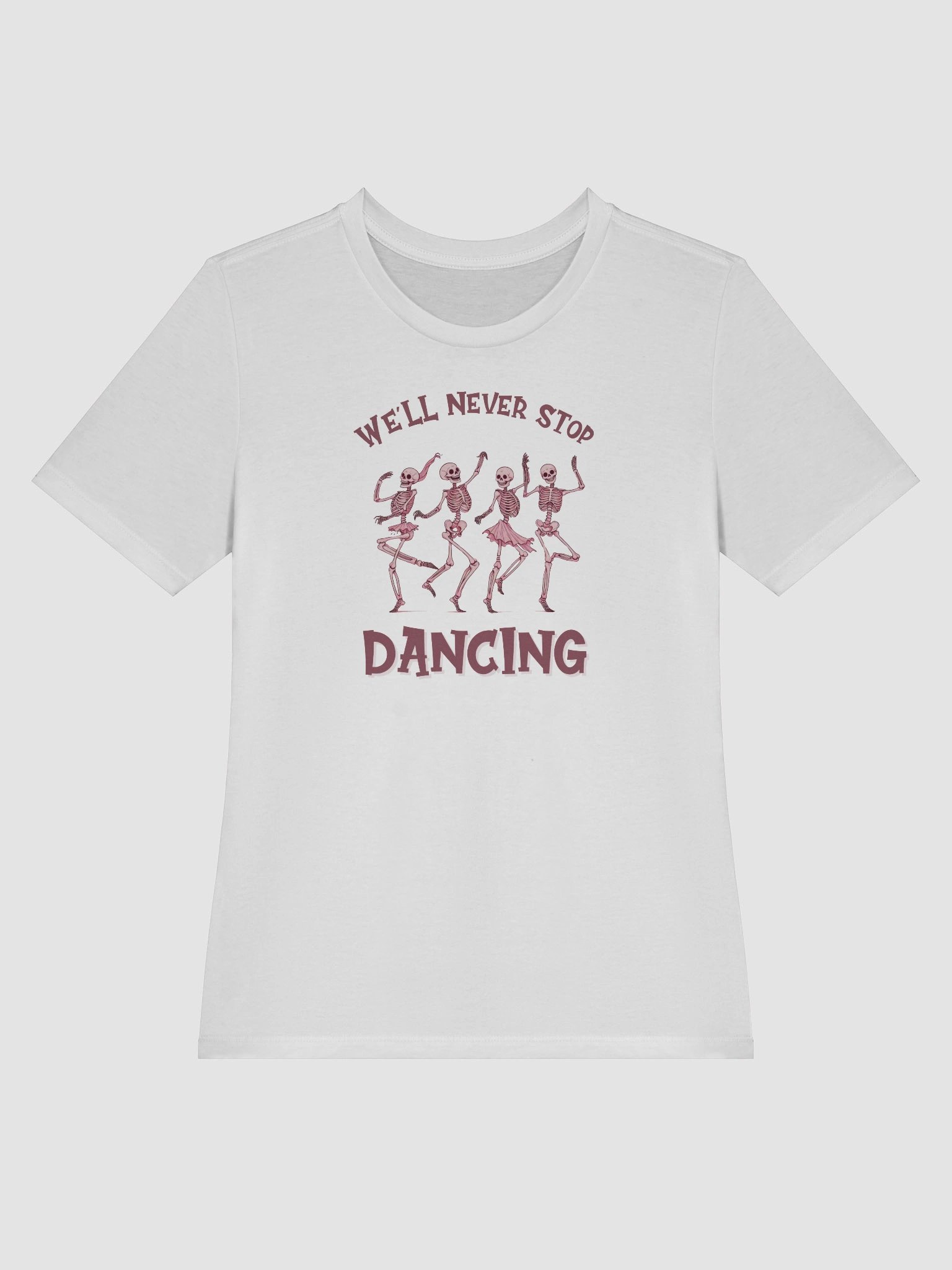 Never Stop Dancing Skeletons Women's T-shirt product image (4)