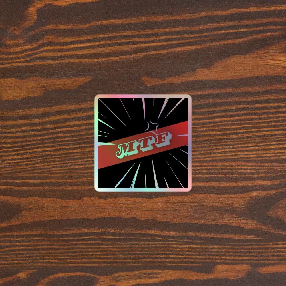 Holographic Comic MTF Sticker product image (5)
