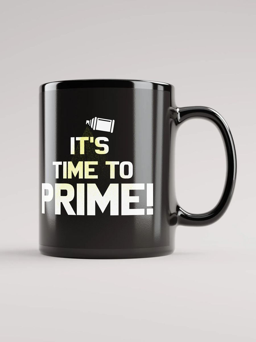 It's Time To Prime! - Mug product image (1)